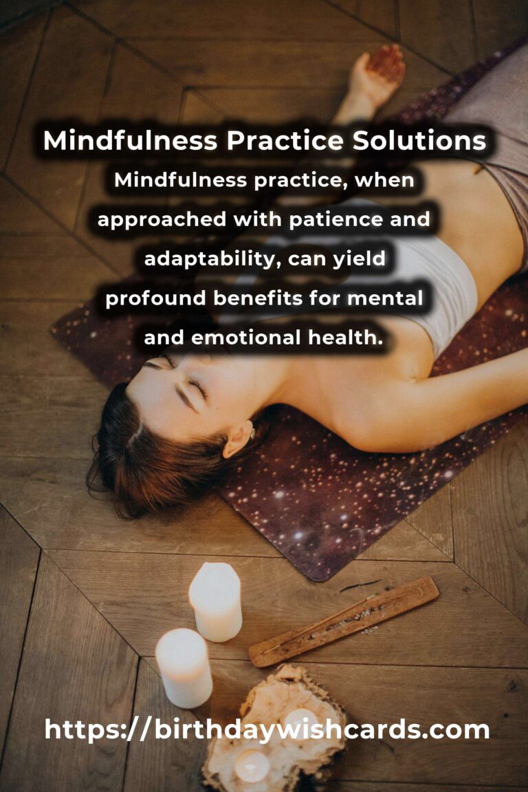 Effective Solutions for Common Mindfulness Principles Challenges