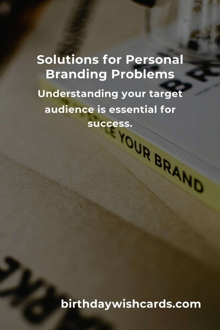 Effective Solutions for Common Personal Branding Problems