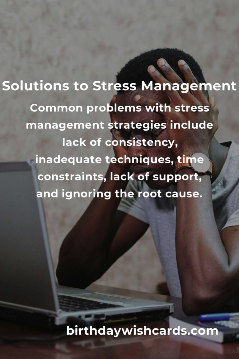 Effective Solutions to Common Stress Management Strategies Problems