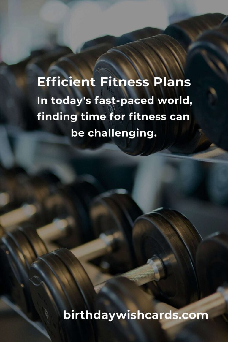 Efficient Full-Body Fitness Plans for Busy Days