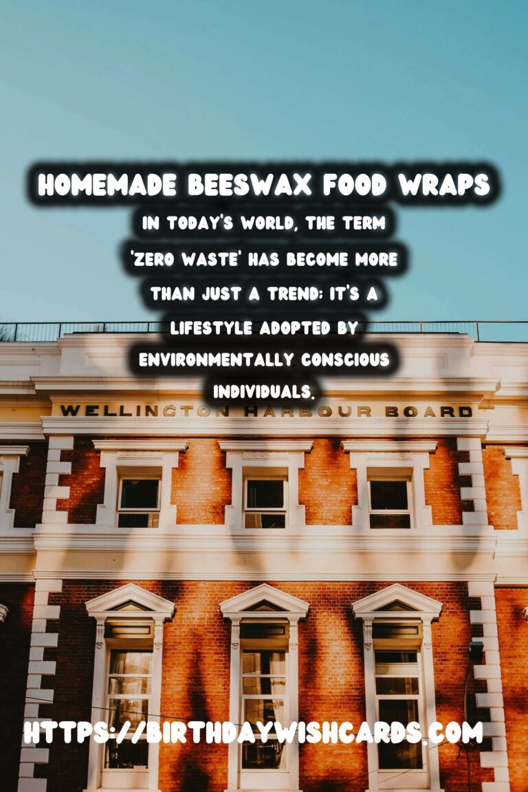 Embracing Sustainability: How to Make Homemade Beeswax Food Wraps for Zero Waste Living