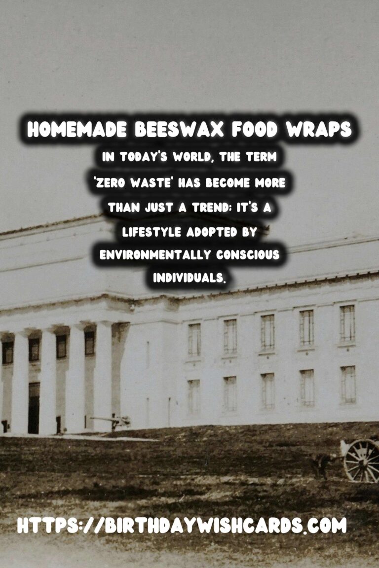 Embracing Sustainability: How to Make Homemade Beeswax Food Wraps for Zero Waste Living