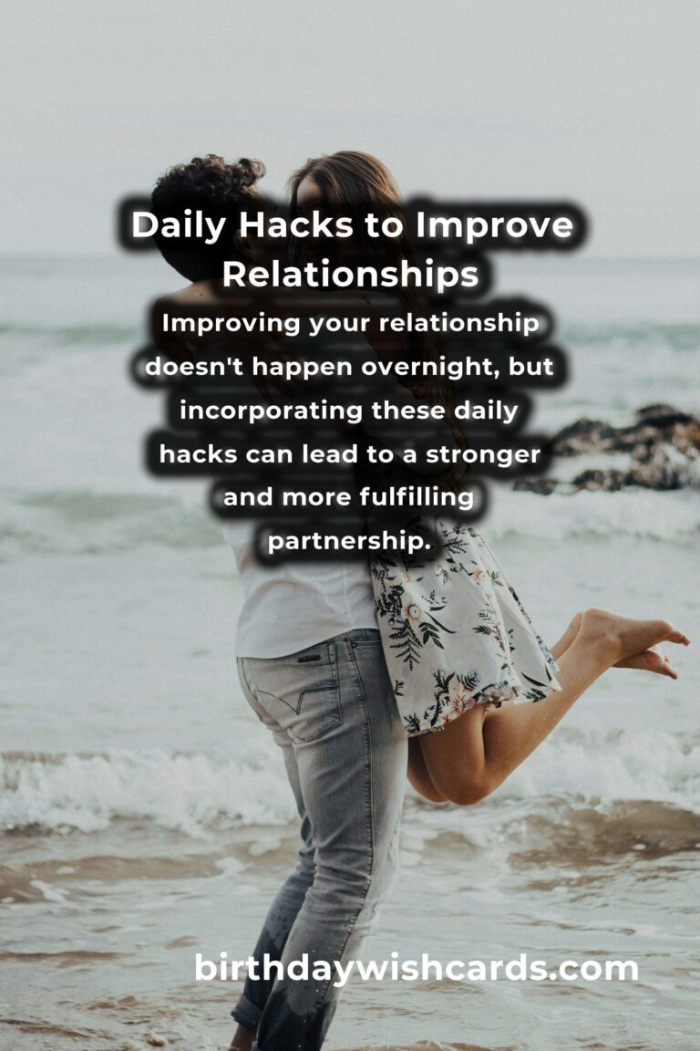 Enhance Your Relationship with These Daily Hacks