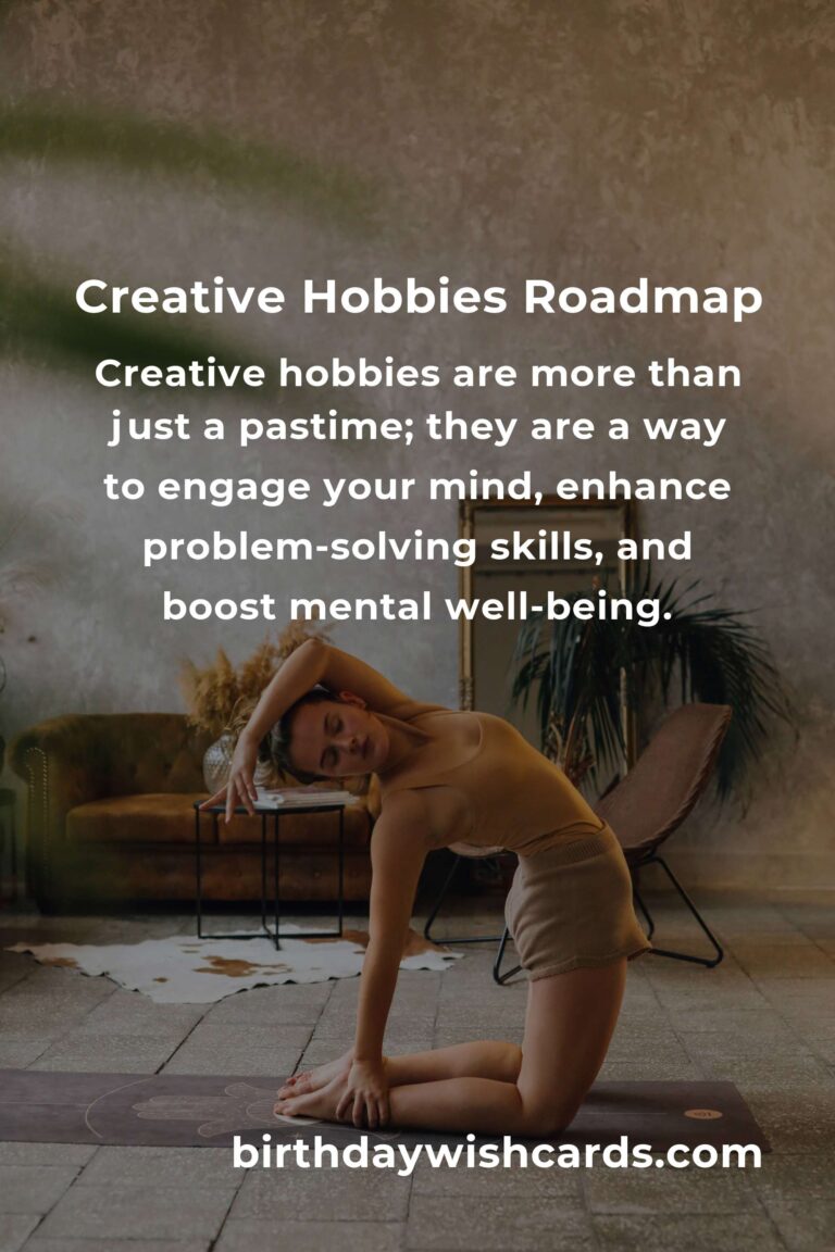 Essential Creative Hobbies Roadmap Hacks for Unleashing Your Inner Artist