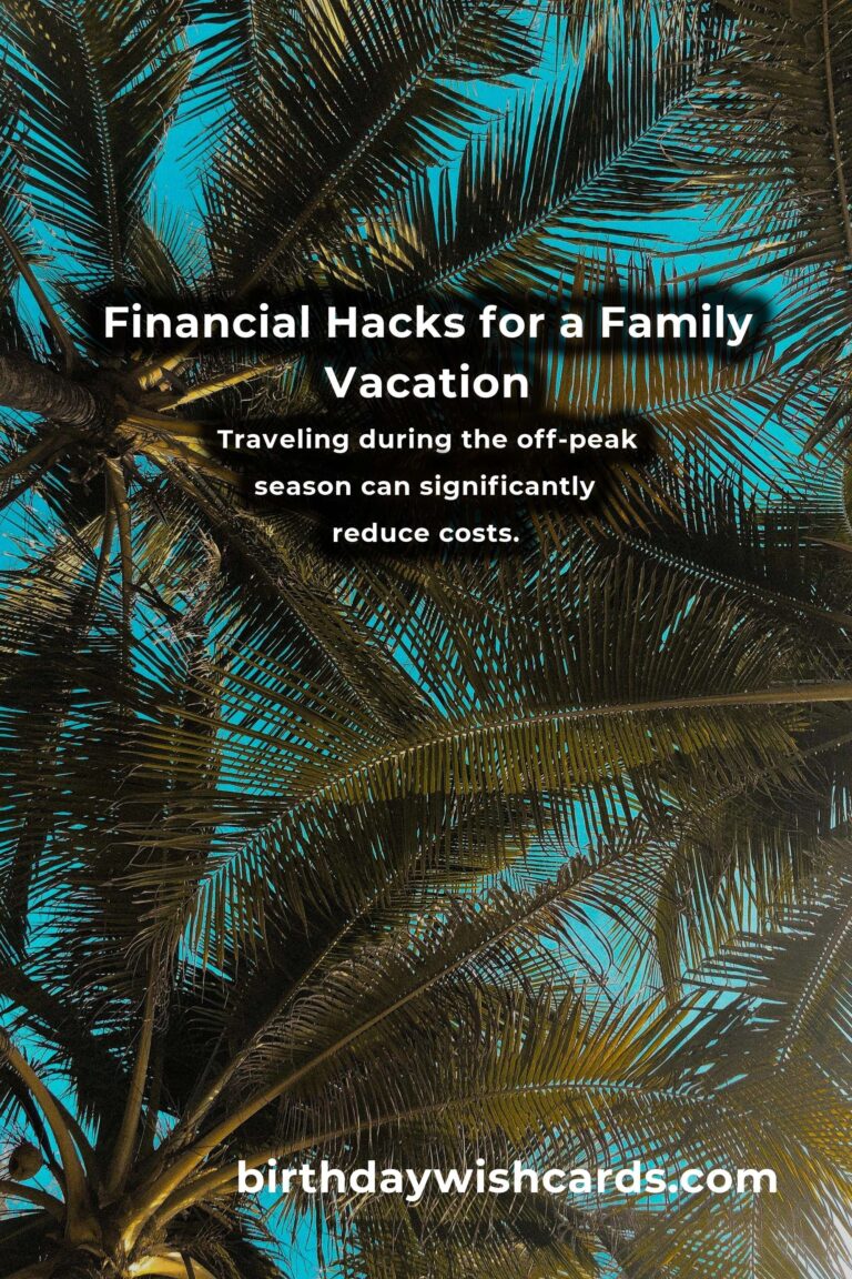Essential Financial Hacks for Budgeting a Family Vacation