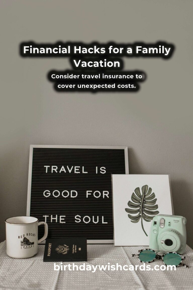 Essential Financial Hacks for Budgeting a Family Vacation