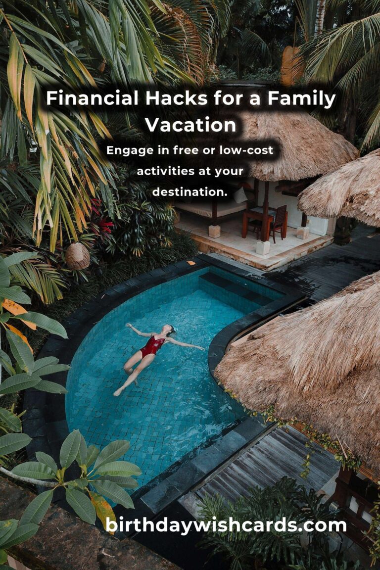 Essential Financial Hacks for Budgeting a Family Vacation