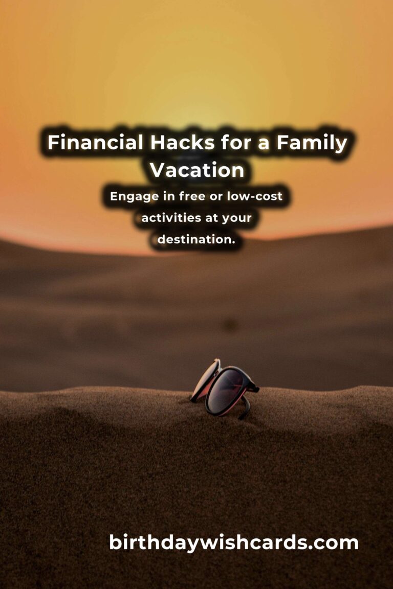 Essential Financial Hacks for Budgeting a Family Vacation