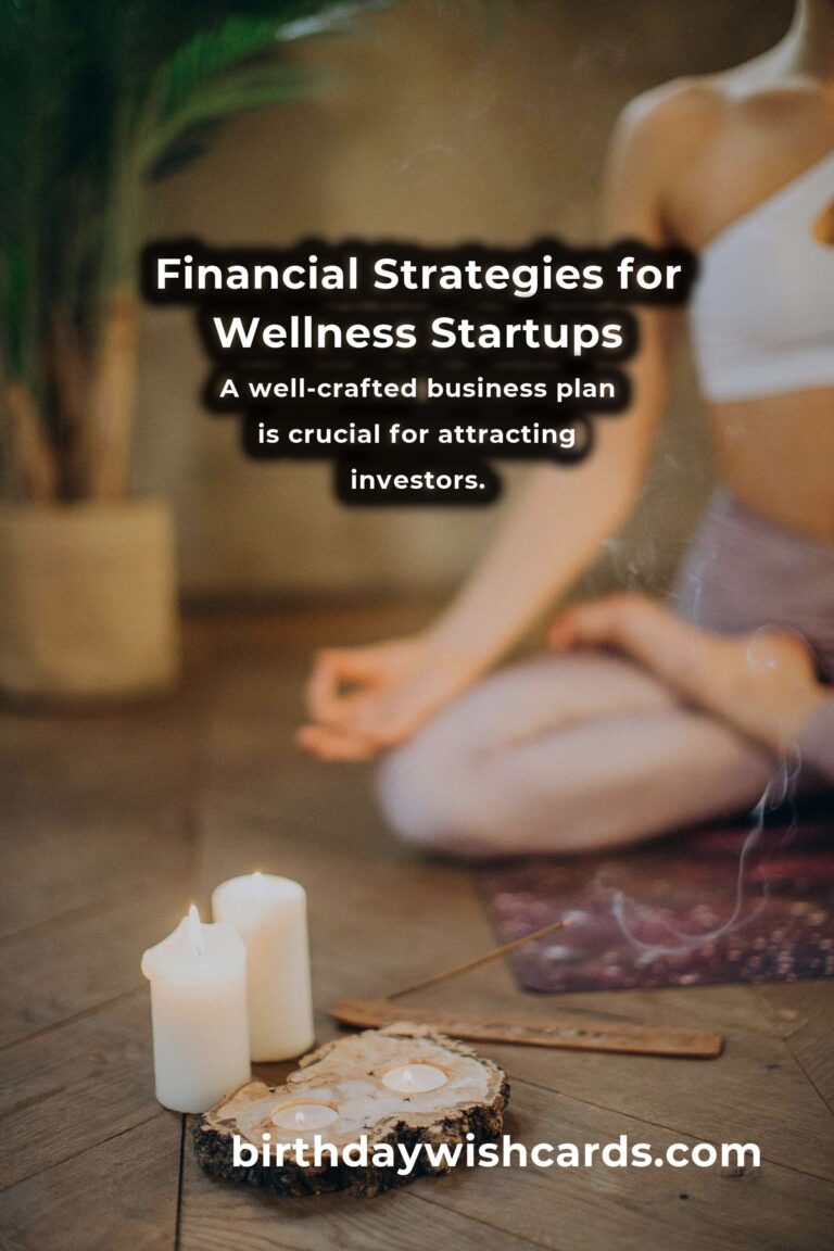 Essential Financial Hacks for Funding a Wellness Startup