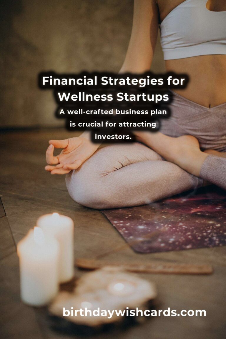 Essential Financial Hacks for Funding a Wellness Startup