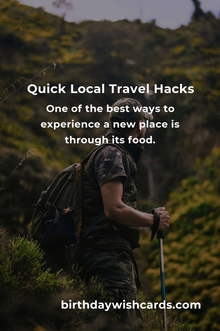 Essential Quick Local Travel Hacks for Effortless Adventures