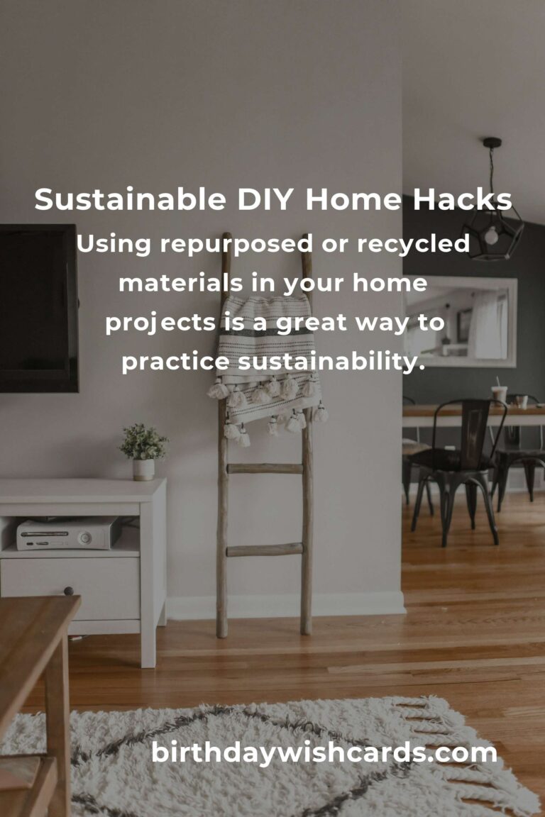 Essential Sustainable DIY Home Improvement Hacks for a Greener Home