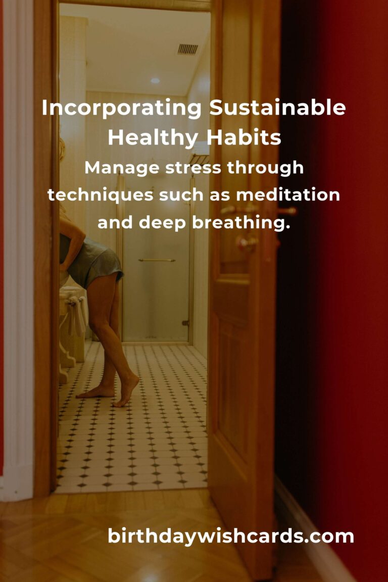 Essential Sustainable Healthy Habits Hacks for a Better Lifestyle