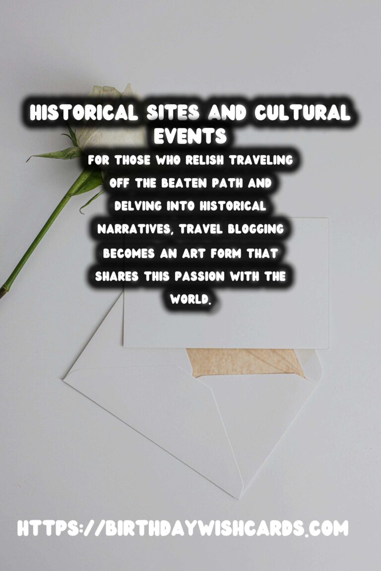 Essential Travel Blogging Tips for History and Culture Enthusiasts