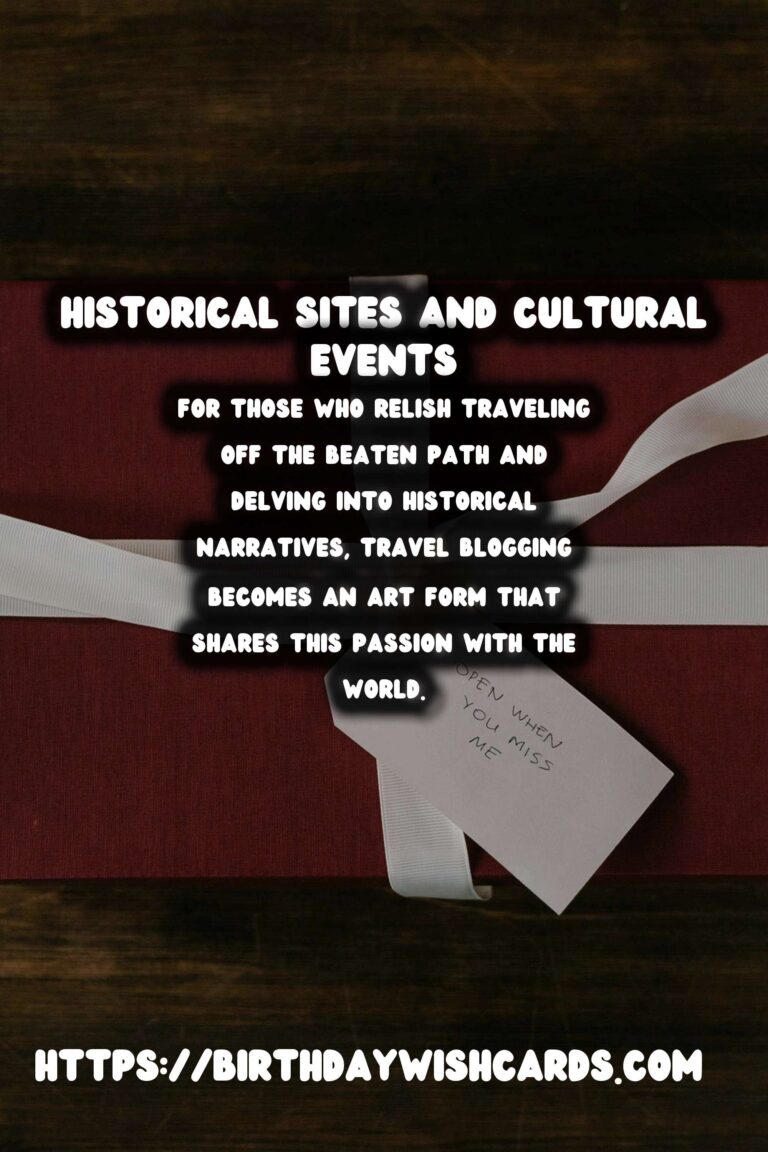 Essential Travel Blogging Tips for History and Culture Enthusiasts