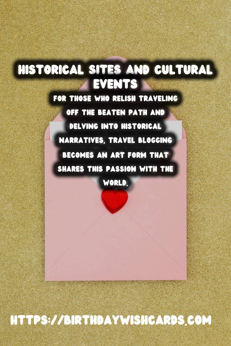 Essential Travel Blogging Tips for History and Culture Enthusiasts