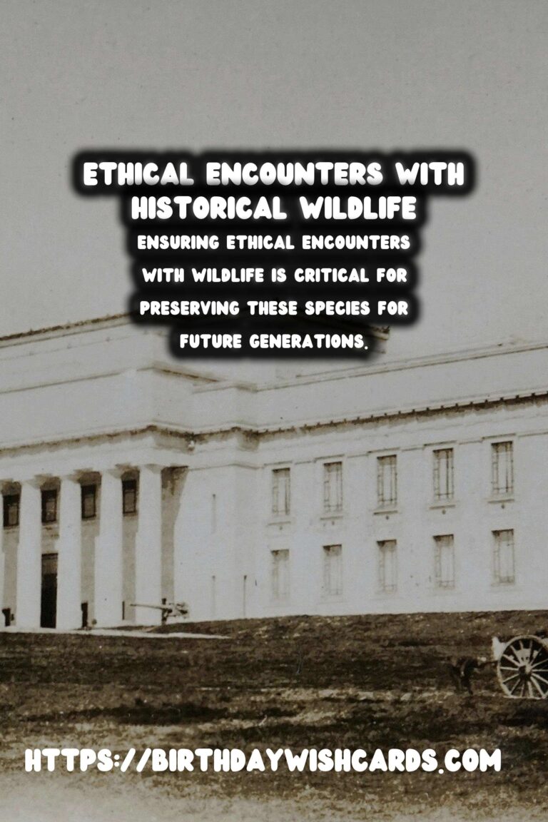 Ethical Encounters with Historical Wildlife: A Journey Through Time