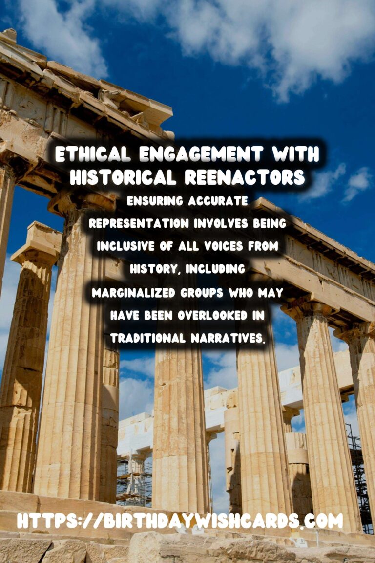 Ethical Engagement with Historical Reenactment Groups