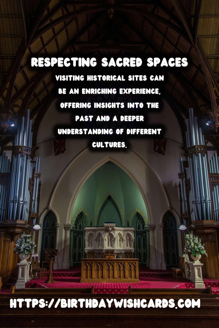 Ethical Historical Site Visits: Respecting Sacred Spaces