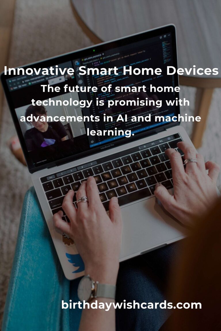 Everything You Need to Know About Innovative Smart Home Tech