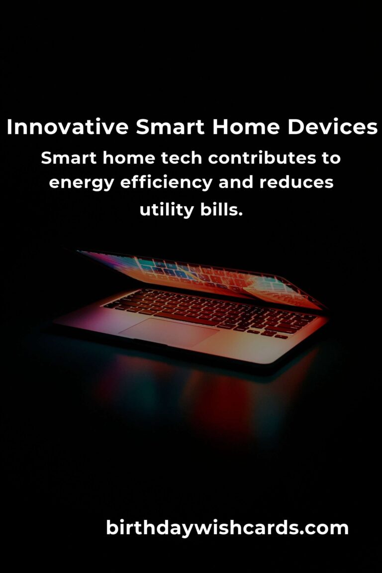 Everything You Need to Know About Innovative Smart Home Tech