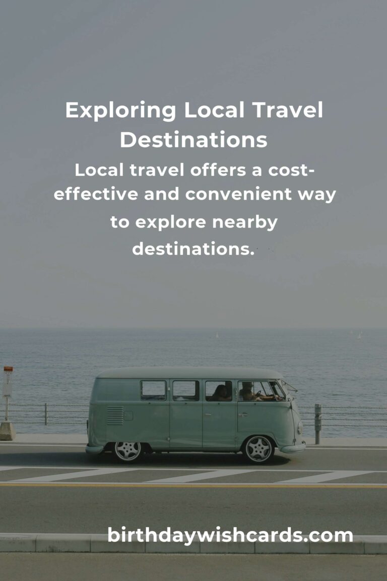 Everything You Need to Know About Local Travel: A Comprehensive Guide