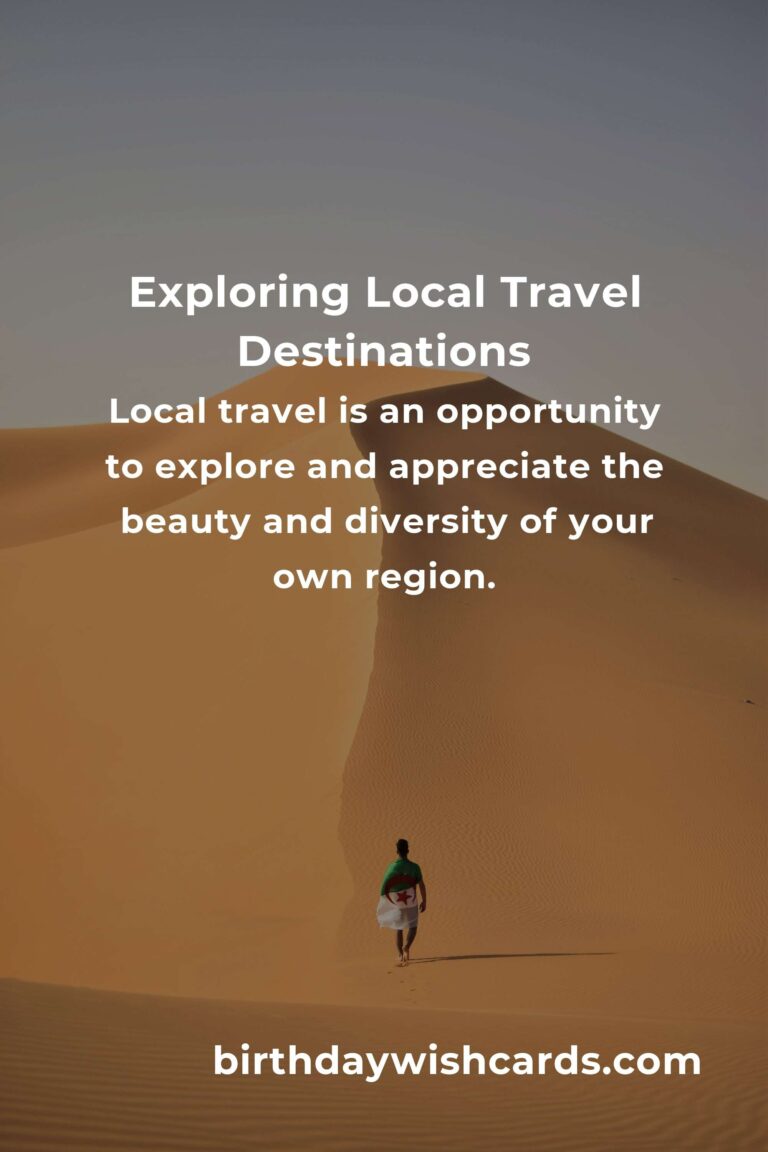 Everything You Need to Know About Local Travel: A Comprehensive Guide