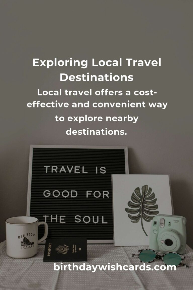 Everything You Need to Know About Local Travel: A Comprehensive Guide