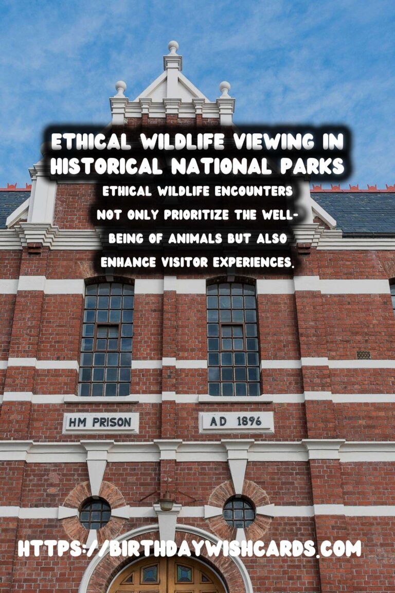Experiencing Ethical Wildlife Encounters in Historical National Parks