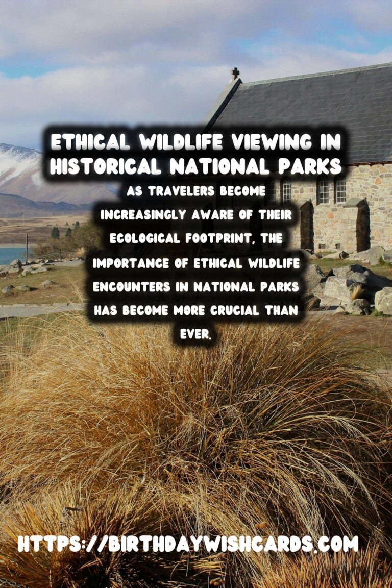Experiencing Ethical Wildlife Encounters in Historical National Parks