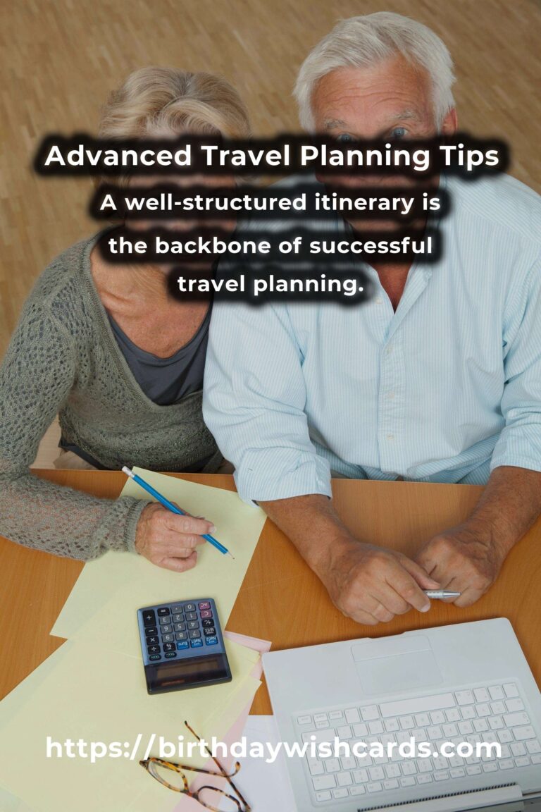 Expert Advice for Advanced Travel Planning