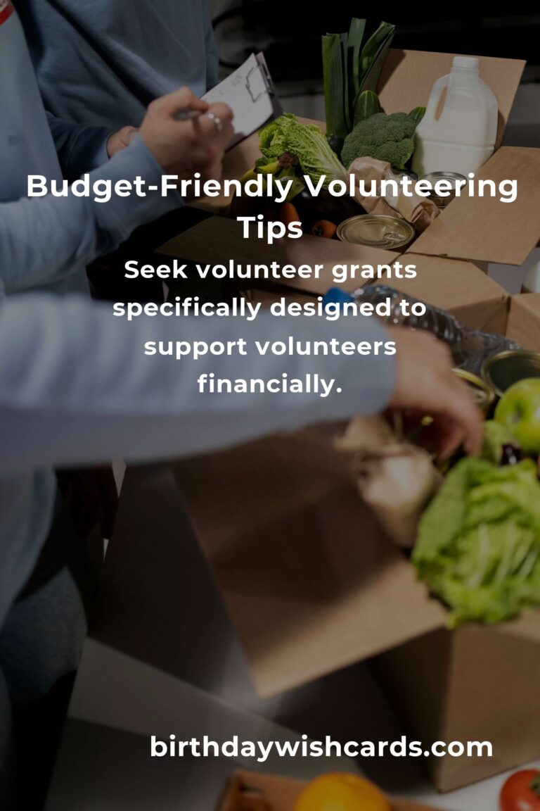 Expert Advice for Budget-Friendly Volunteering: Maximize Impact Without Breaking the Bank