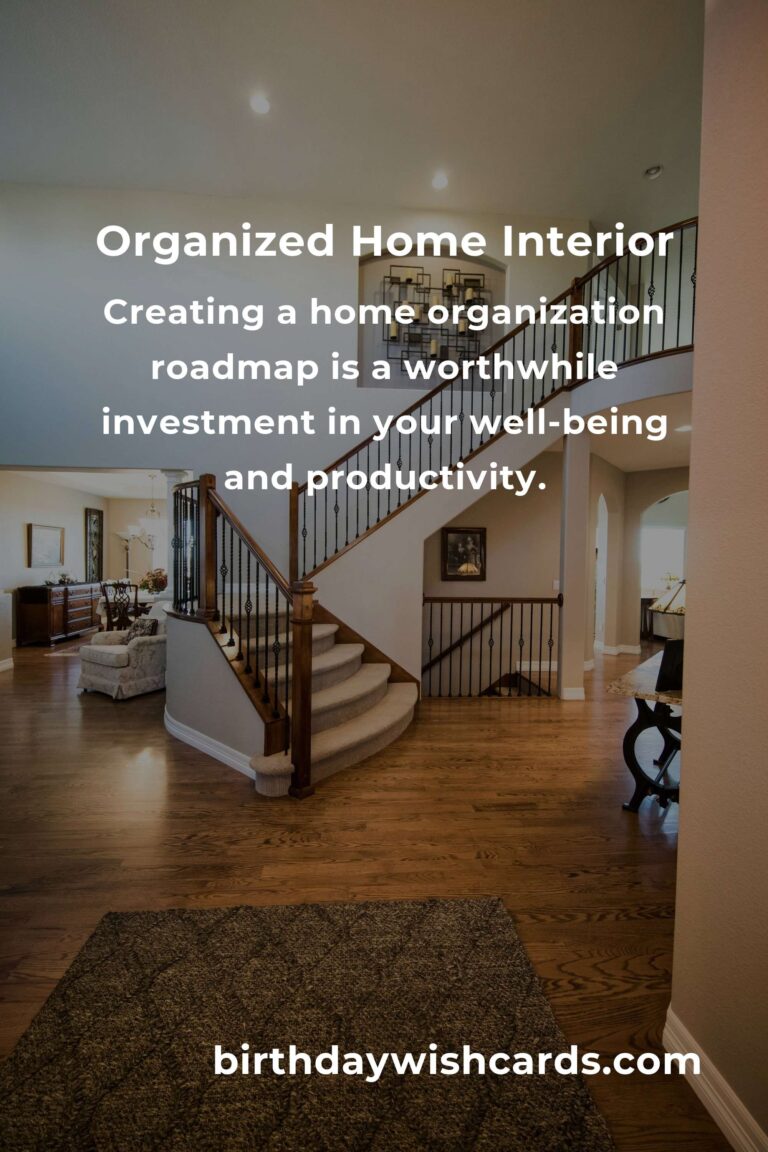 Expert Advice for Crafting Your Home Organization Roadmap