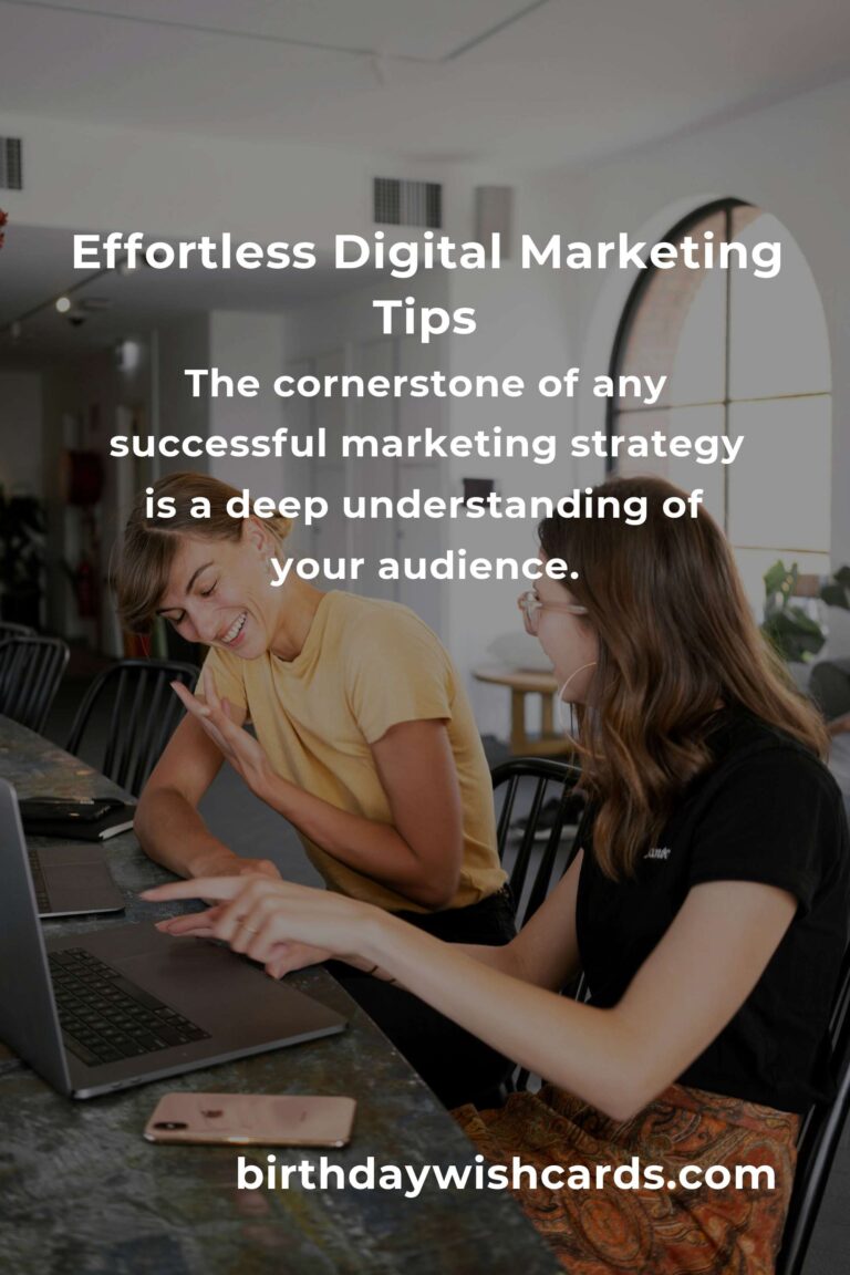 Expert Advice for Effortless Digital Marketing
