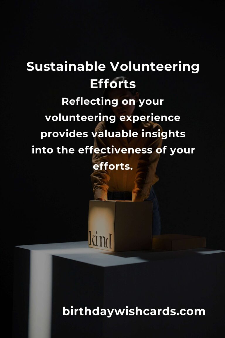 Expert Advice for Sustainable Volunteering: Making a Meaningful Impact
