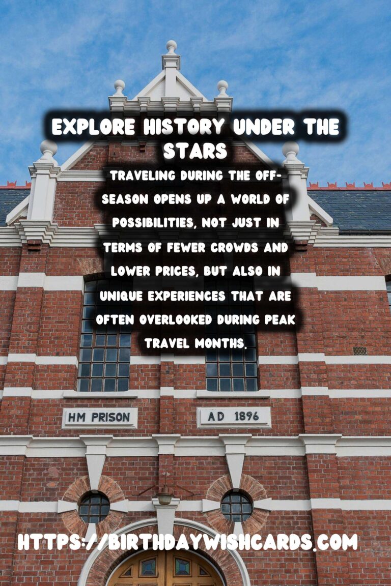 Explore History Under the Stars: Off-Season Travel to Spectacular Stargazing Sites