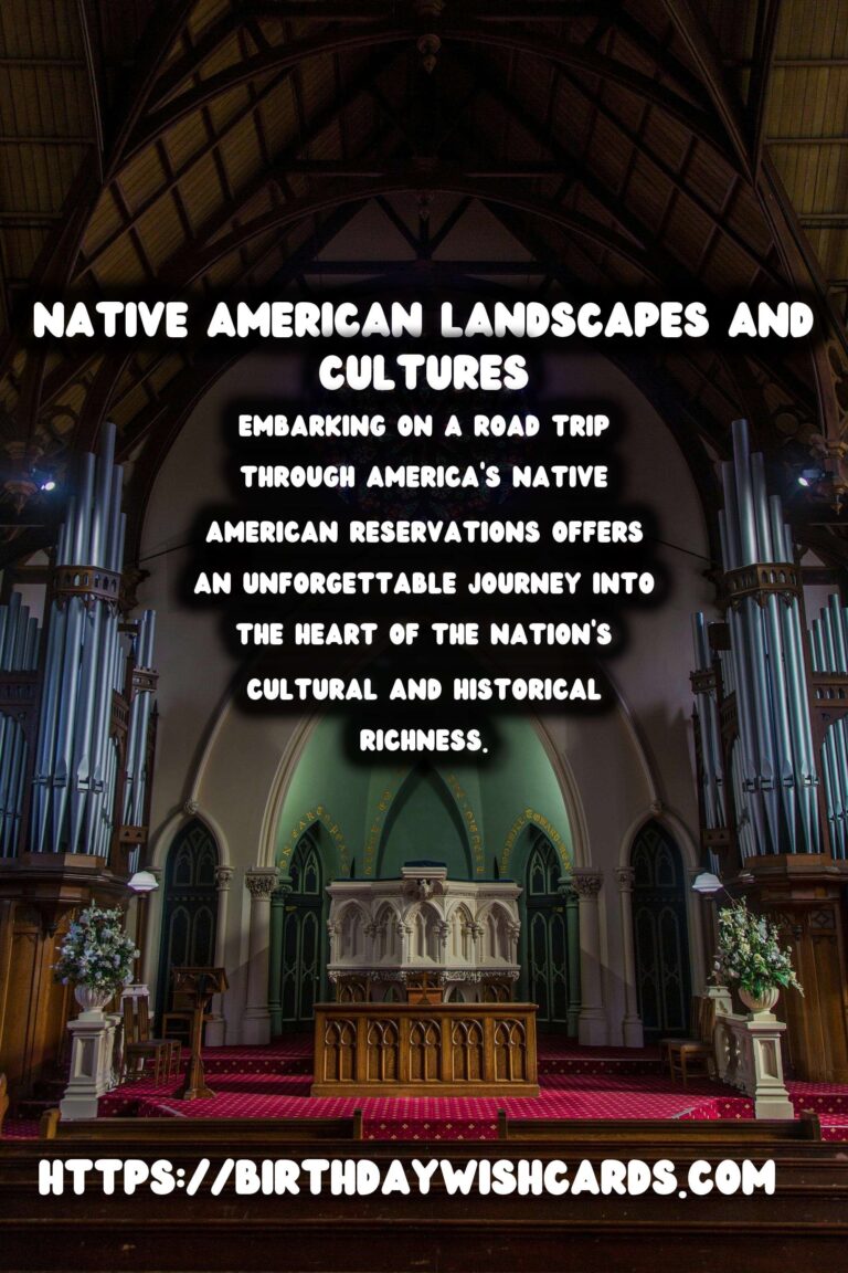 Explore the Rich Heritage: Road Trips Through America's Native American Reservations