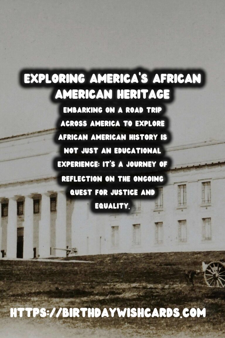 Exploring America’s African American Heritage: A Road Trip Journey