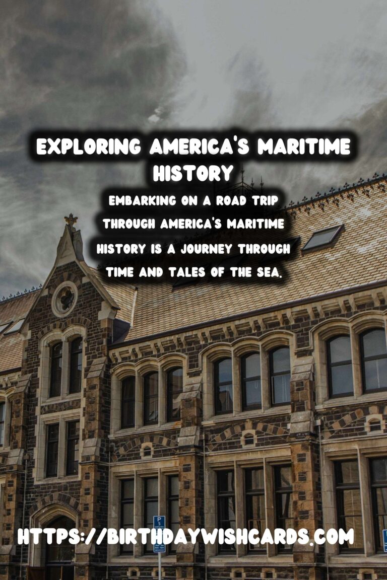 Exploring America's Maritime History: A Road Trip Adventure