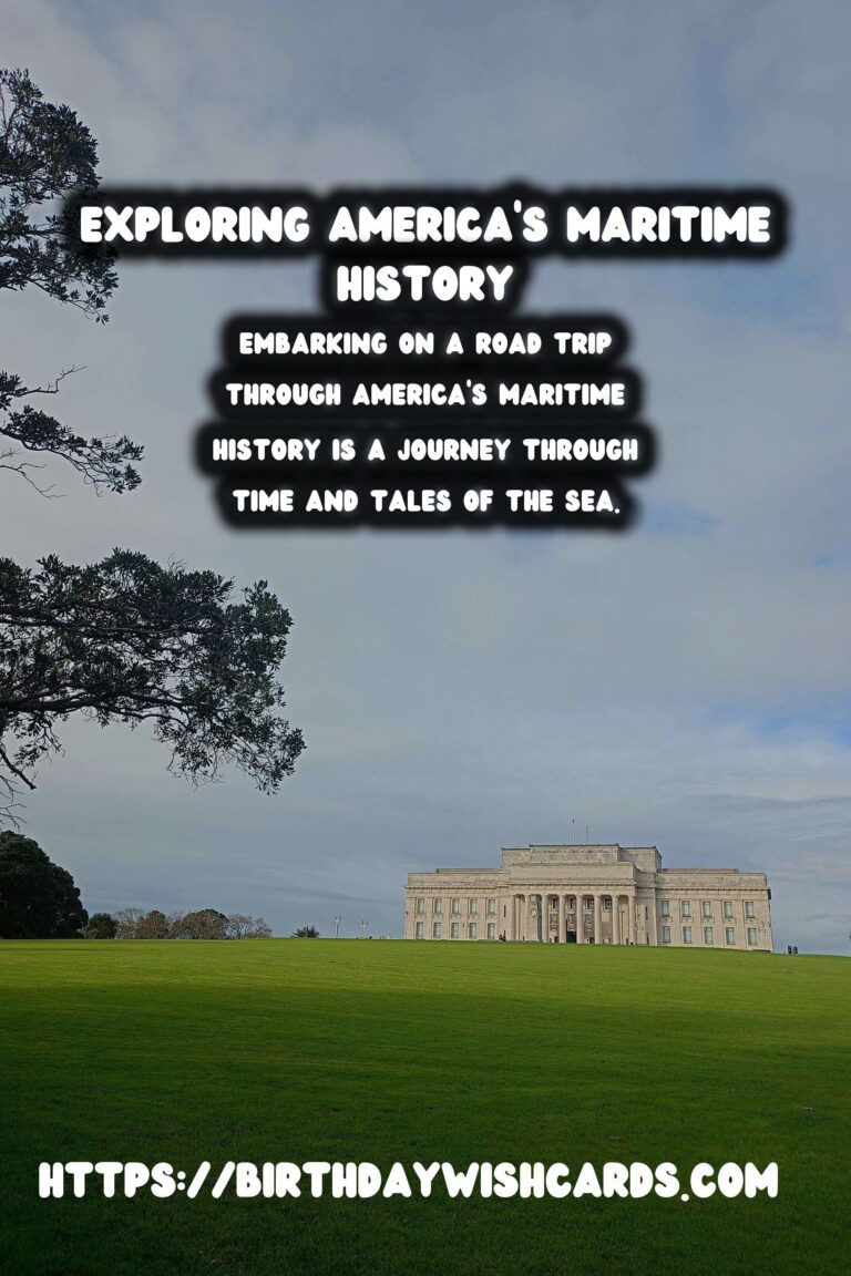 Exploring America's Maritime History: A Road Trip Adventure