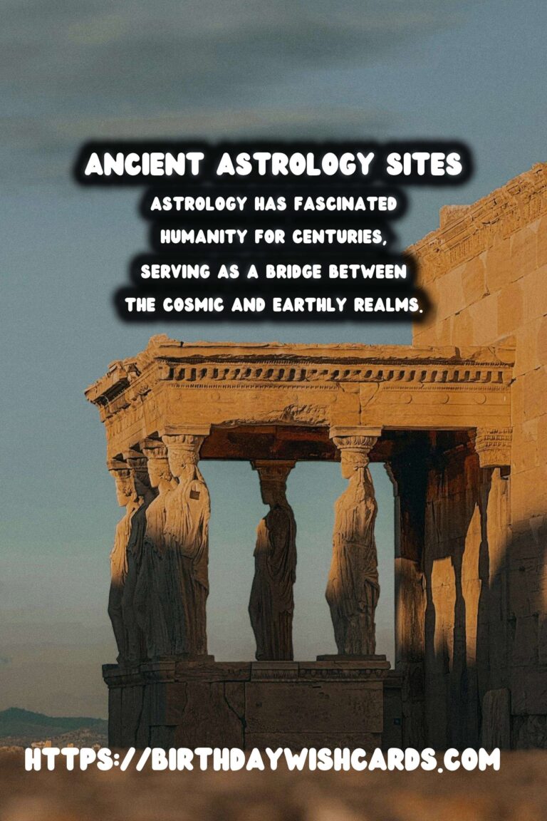 Exploring Ancient Astrology Sites: Delving into Historical Beliefs