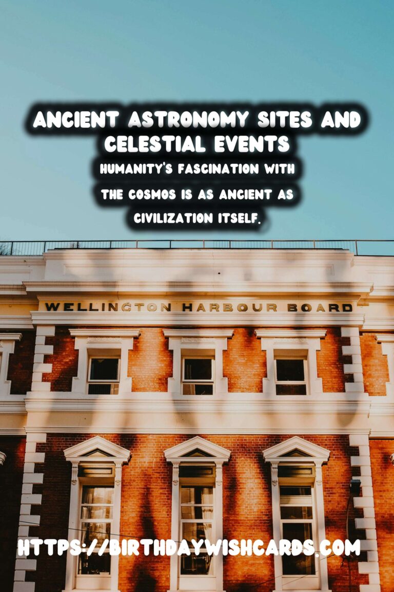 Exploring Ancient Astronomy Sites: Celebrating Solstices and Equinoxes