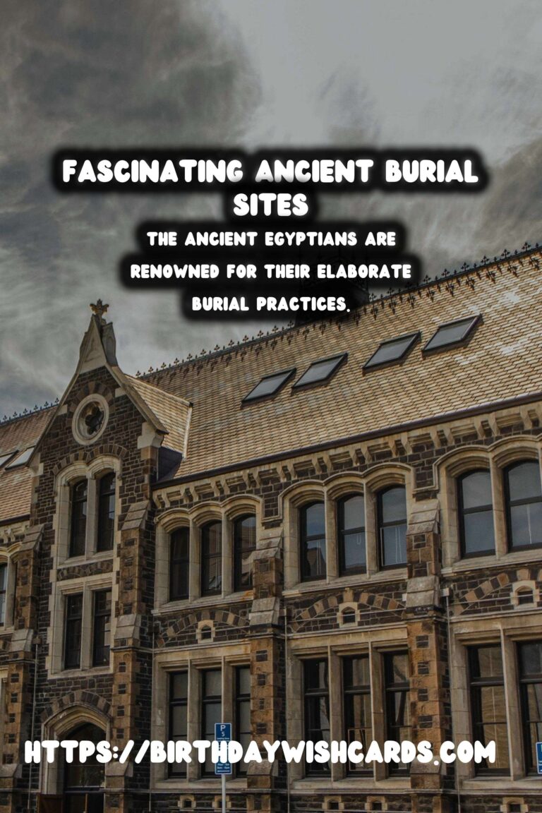 Exploring Ancient Burial Sites: Their Cultural Meanings