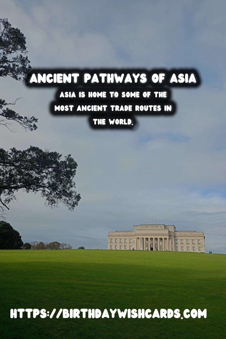 Exploring Ancient Pathways: Hiking Through Historical Trade Routes in Asia