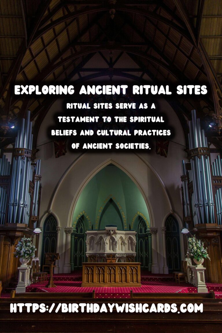 Exploring Ancient Ritual Sites: Unearthing the Mysteries of Lost Civilizations