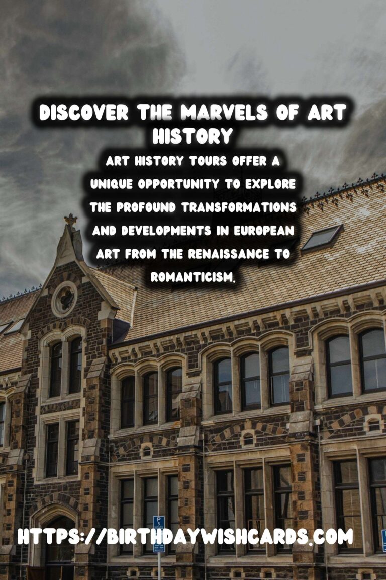 Exploring Art History Tours: From Renaissance to Romanticism
