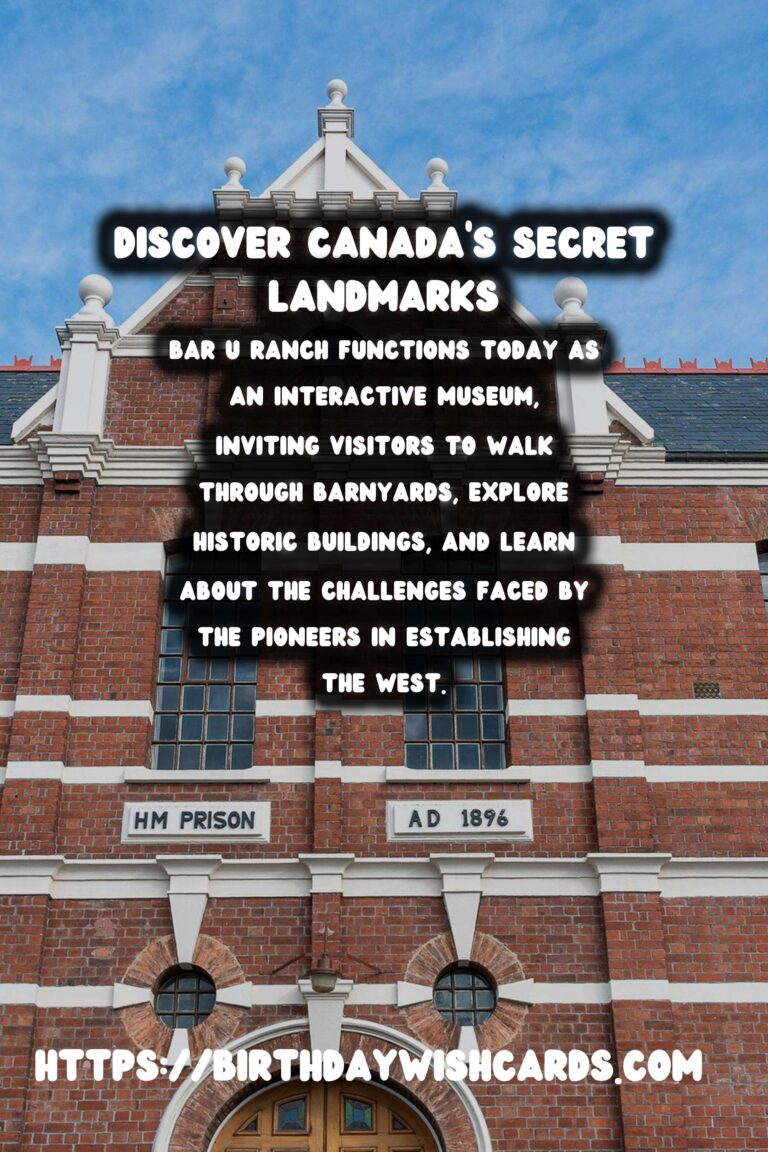 Exploring Canada’s Hidden Historical Gems
