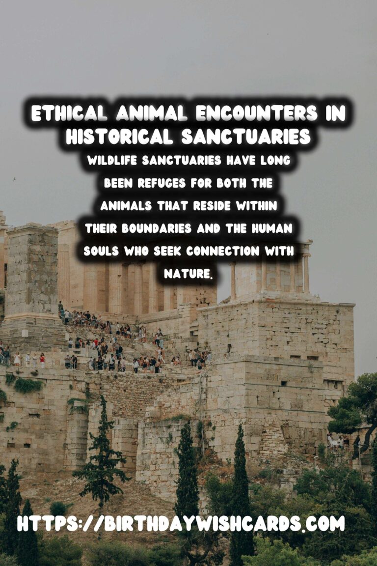 Exploring Ethical Animal Encounters in Historical Wildlife Sanctuaries
