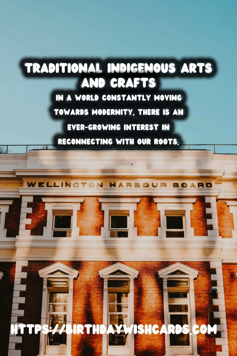 Exploring Indigenous Heritage Tours: A Deep Dive into Traditional Arts and Crafts
