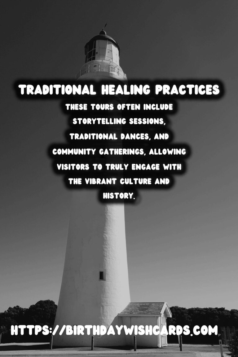 Exploring Indigenous Heritage Tours: Embracing Traditional Healing Practices